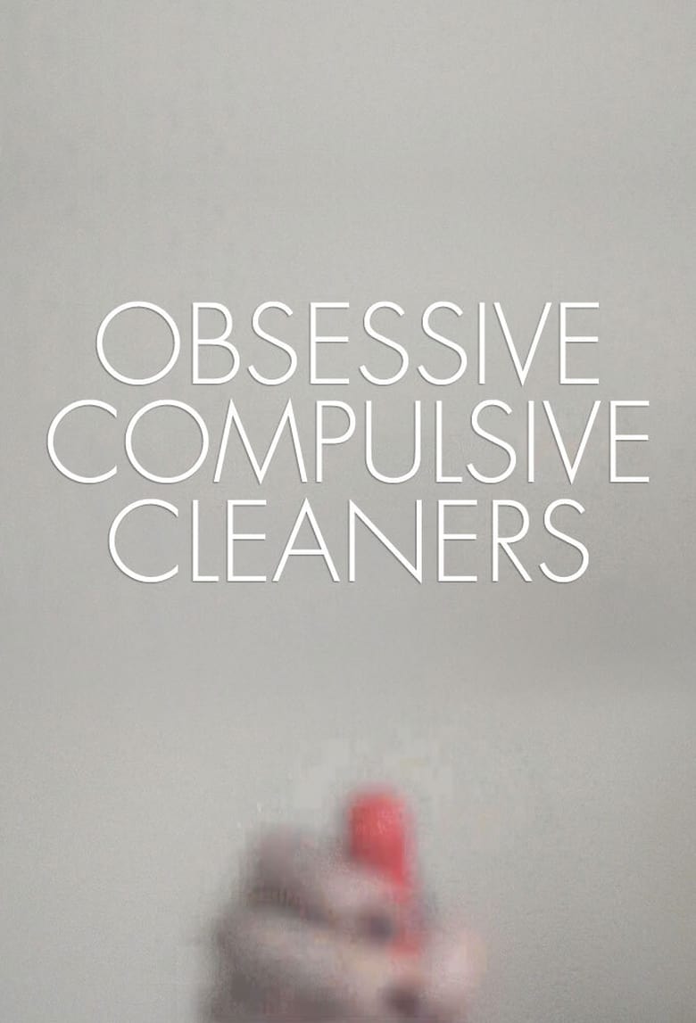 Poster of Obsessive Compulsive Cleaners