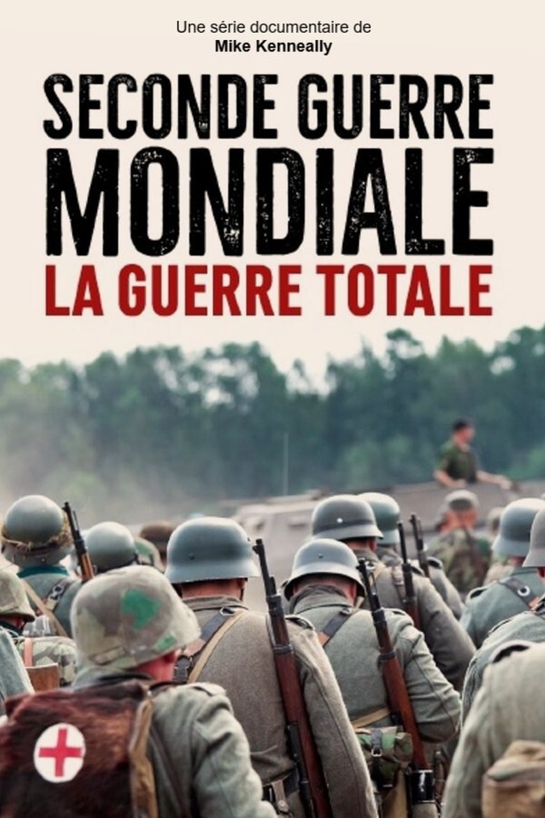 Poster of Episodes in World War II  Total War - Season 1 - Season 1