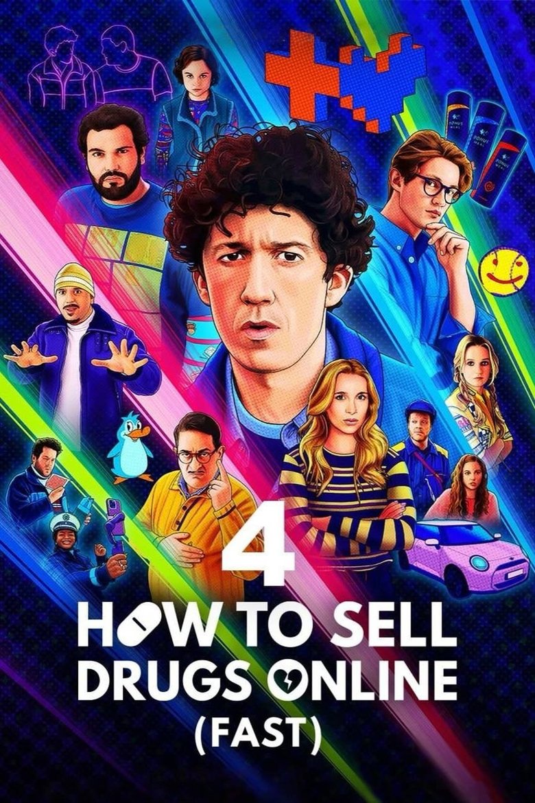 Poster of Episodes in How To Sell Drugs Online (Fast) - Season 4 - Season 4