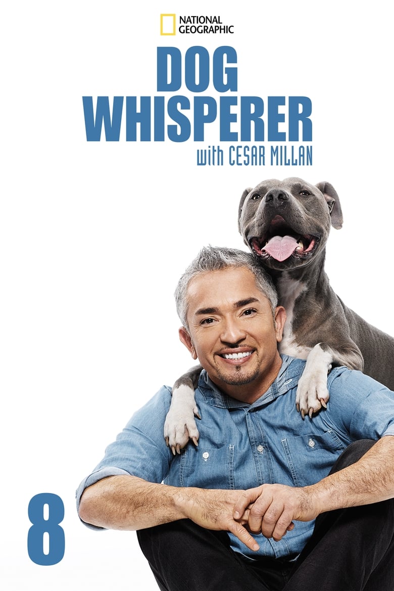 Poster of Cast and Crew in Dog Whisperer - Season 8 - Episode 7 - Home Wrecking Hounds