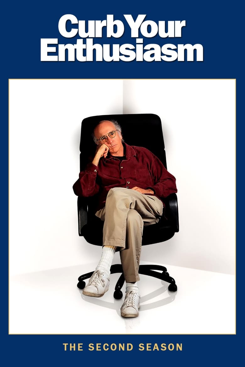 Poster of Episodes in Curb Your Enthusiasm - Season 2 - Season 2