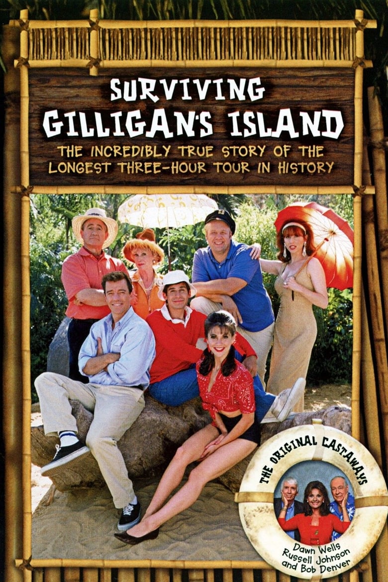 Poster of Surviving Gilligan's Island: The Incredibly True Story of the Longest Three Hour Tour in History