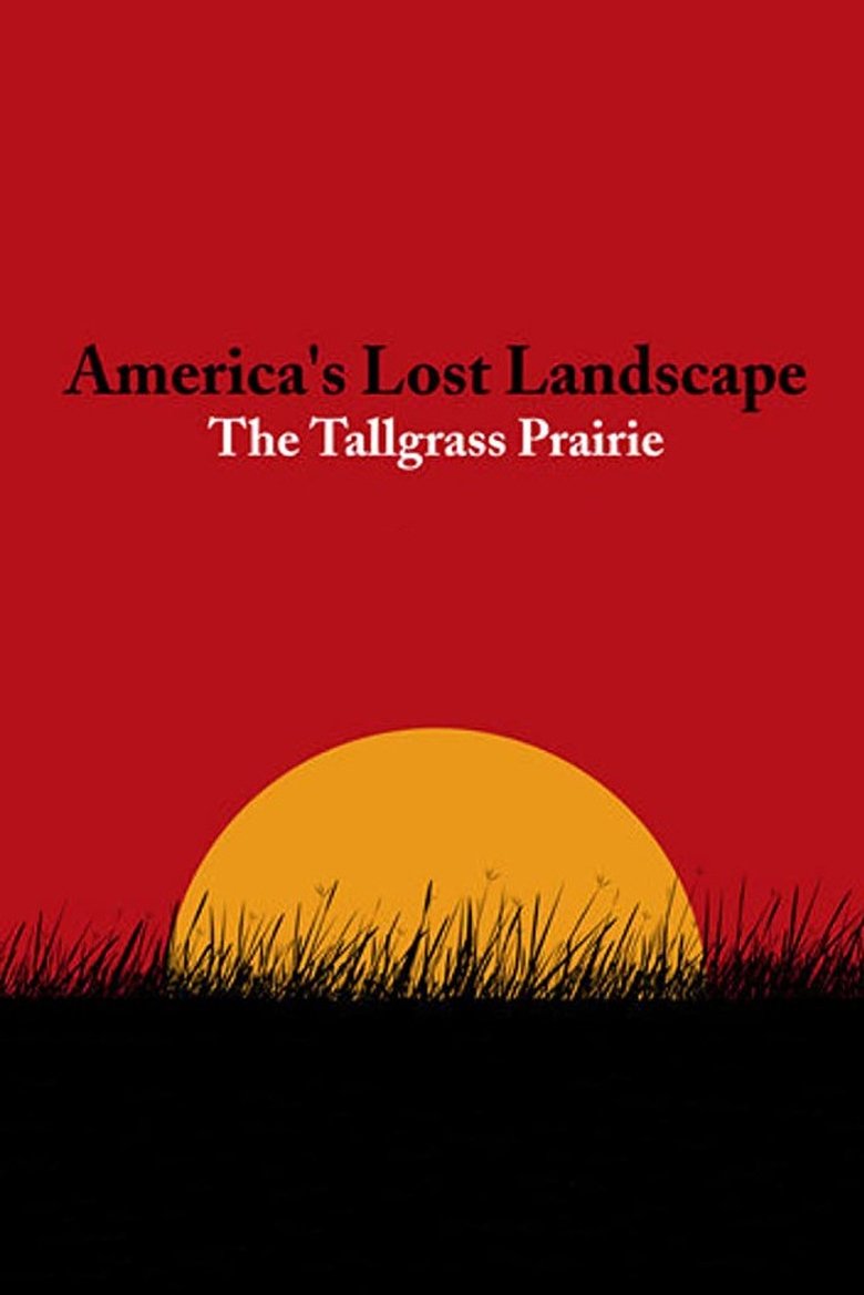 Poster of America's Lost Landscape: The Tallgrass Prairie