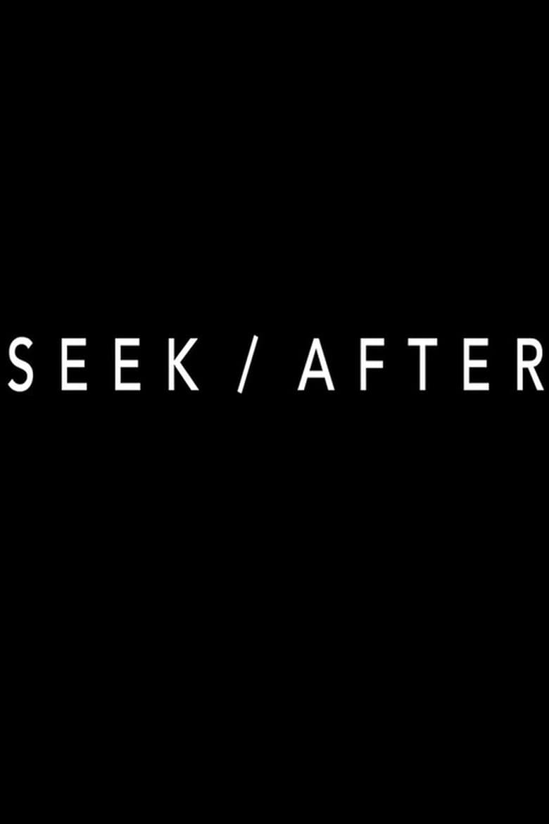 Poster of SEEK/AFTER