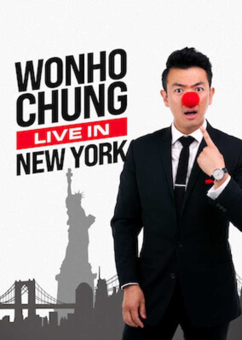 Poster of Wonho Chung: Live in New York