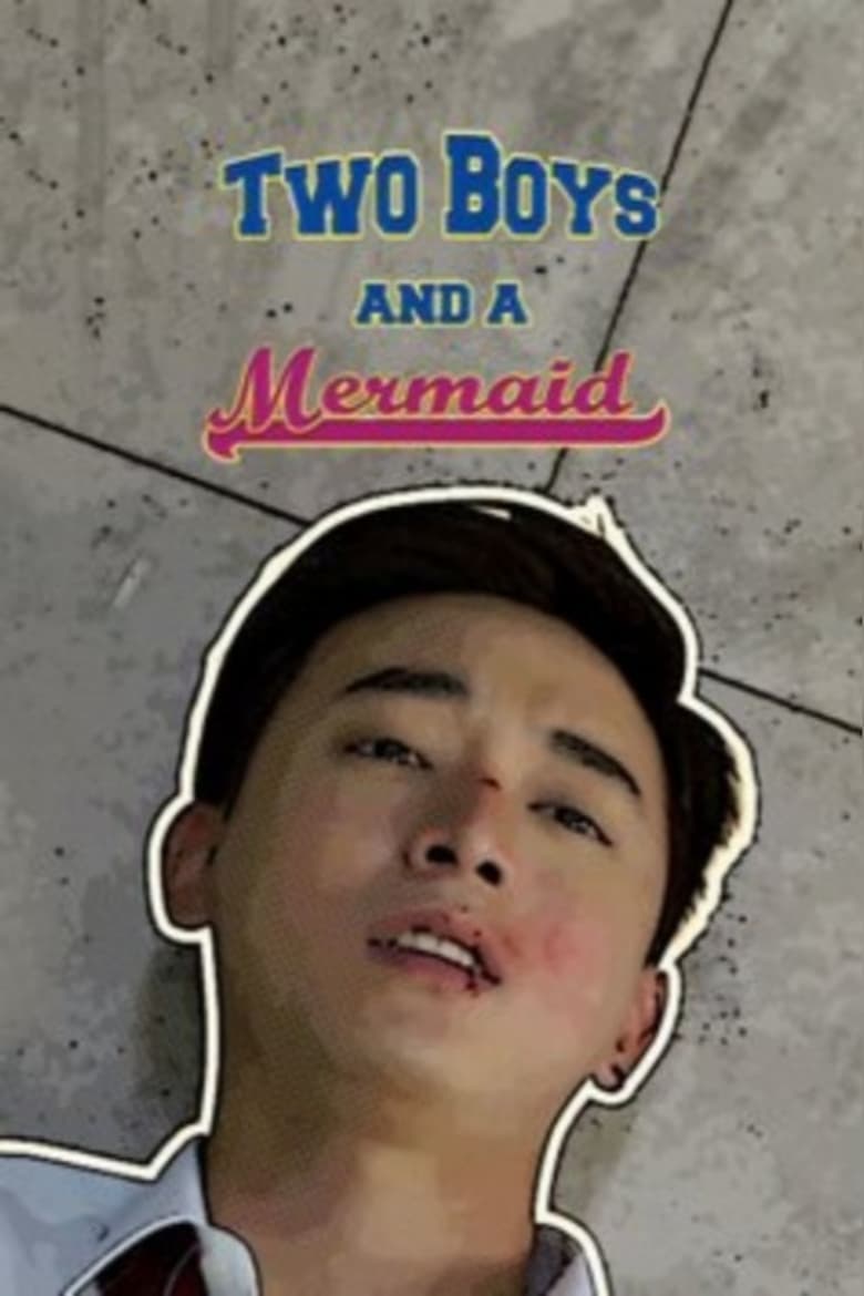 Poster of Two Boys and A Mermaid