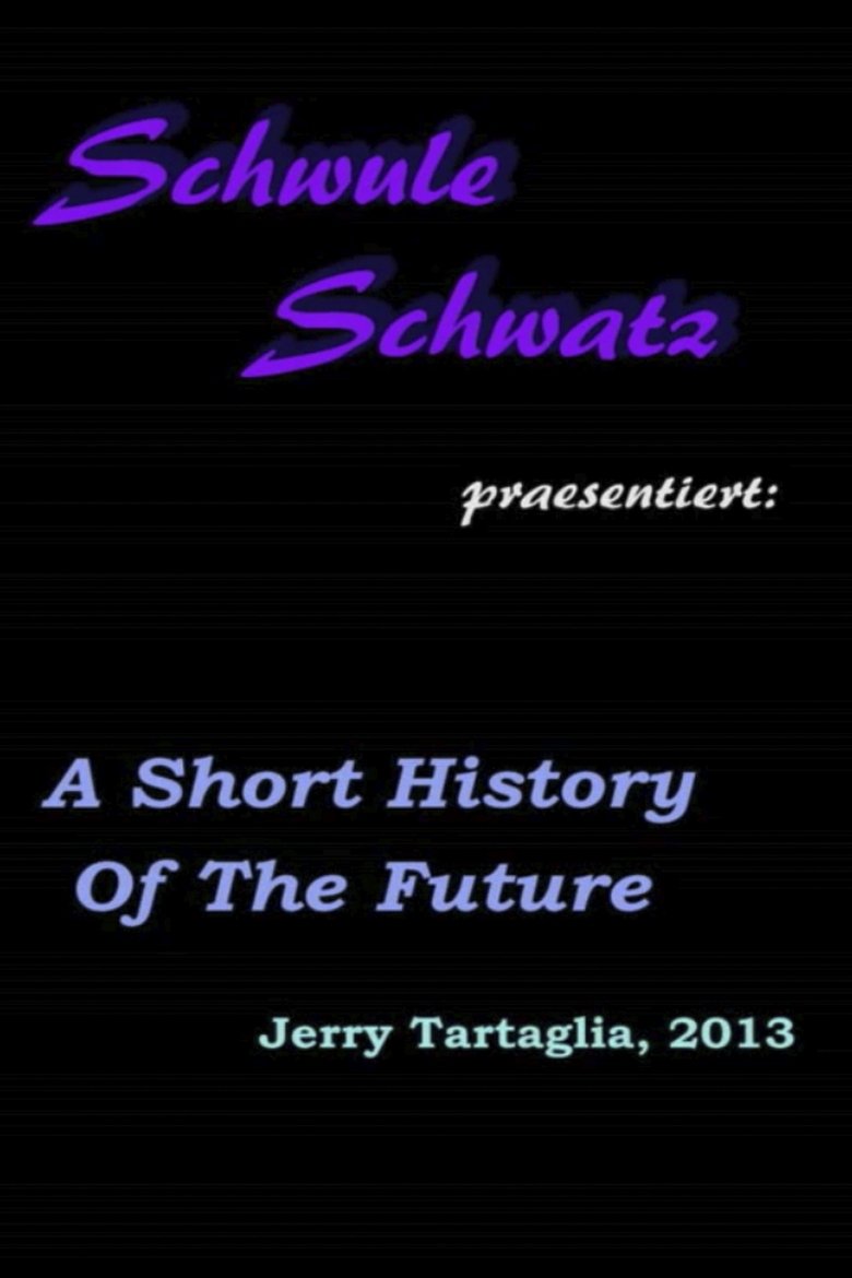 Poster of A Short History of the Future