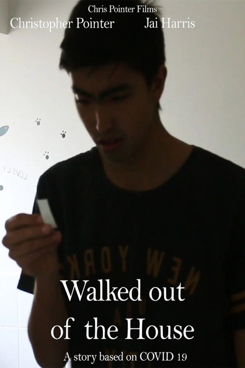 Poster of Walked out of the house
