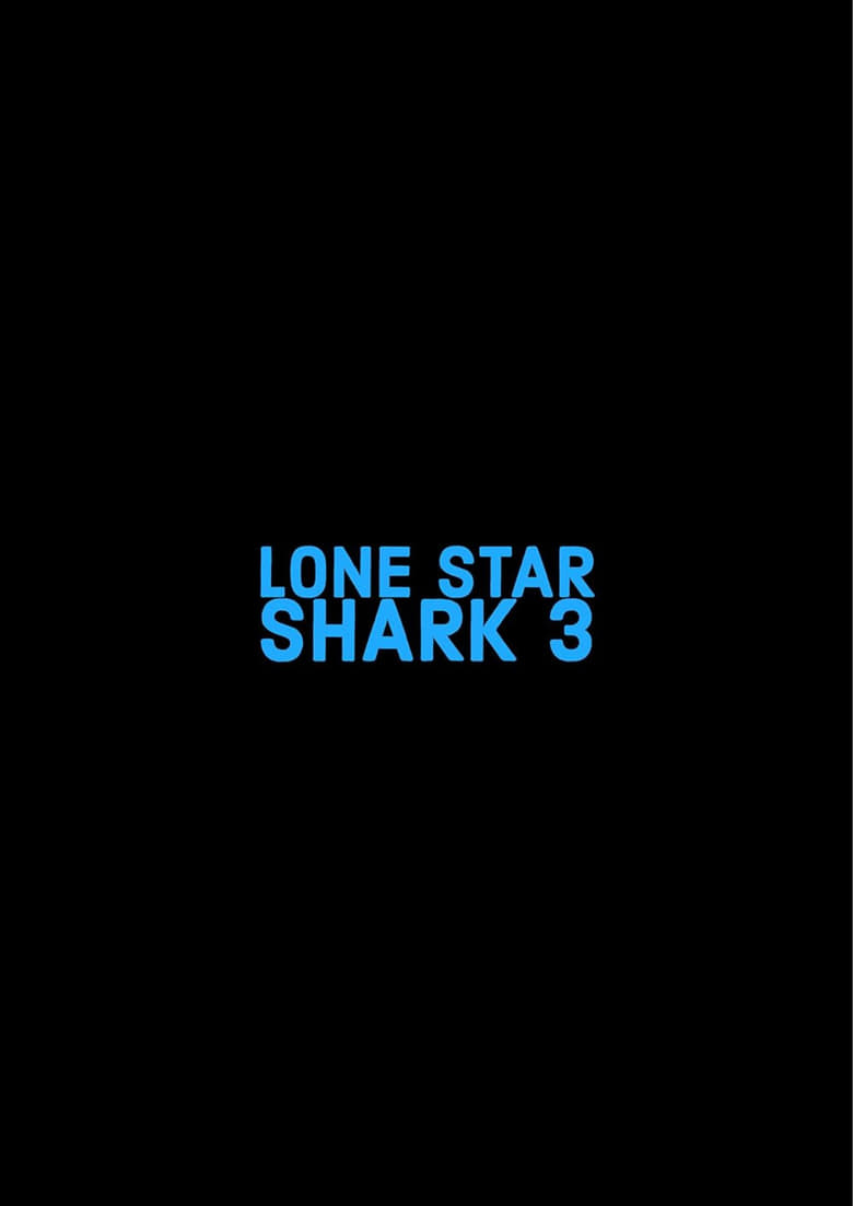 Poster of Lone Star Shark 3