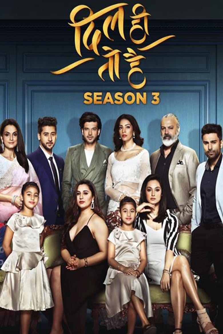 Poster of Episodes in Dil Hi Toh Hai - Season 3 - Season 3