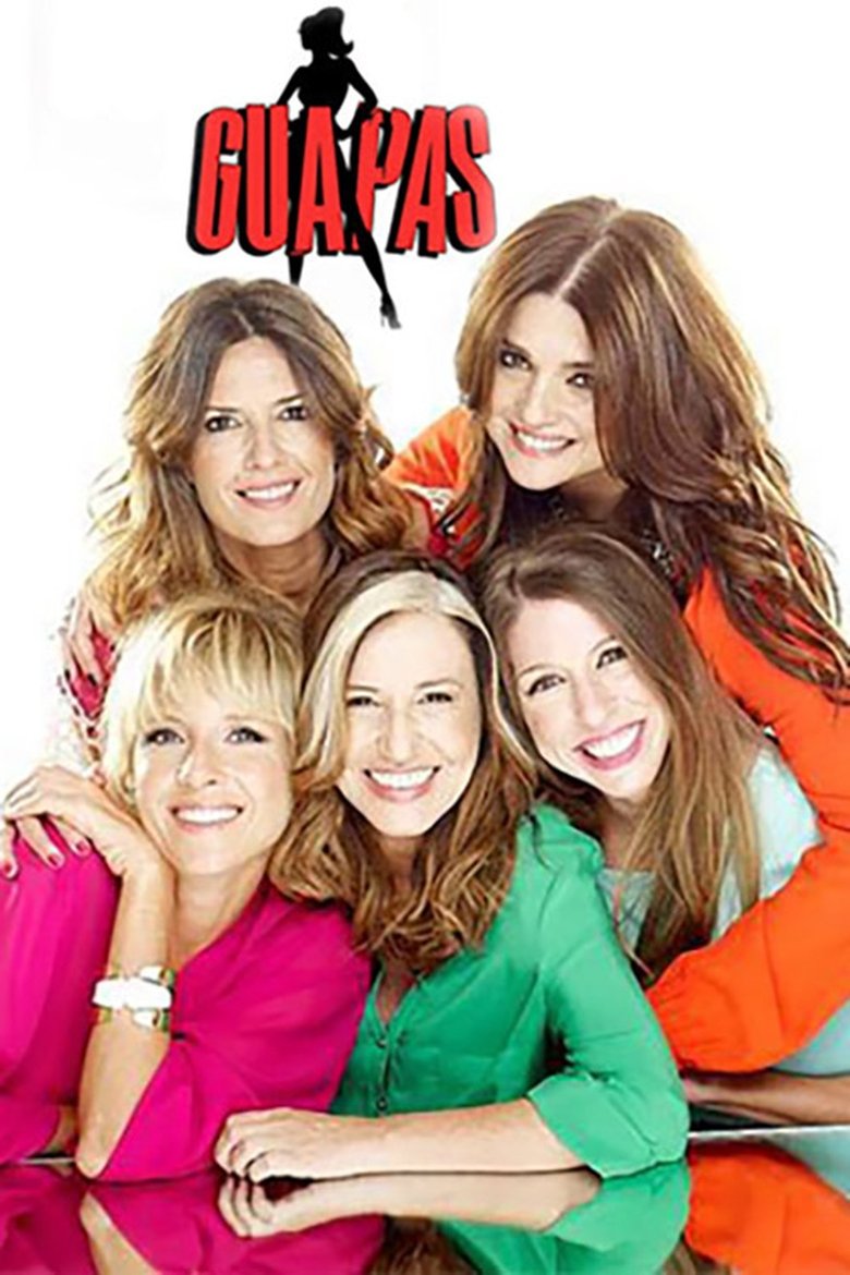 Poster of Episodes in Guapas - Season 1 - Season 1