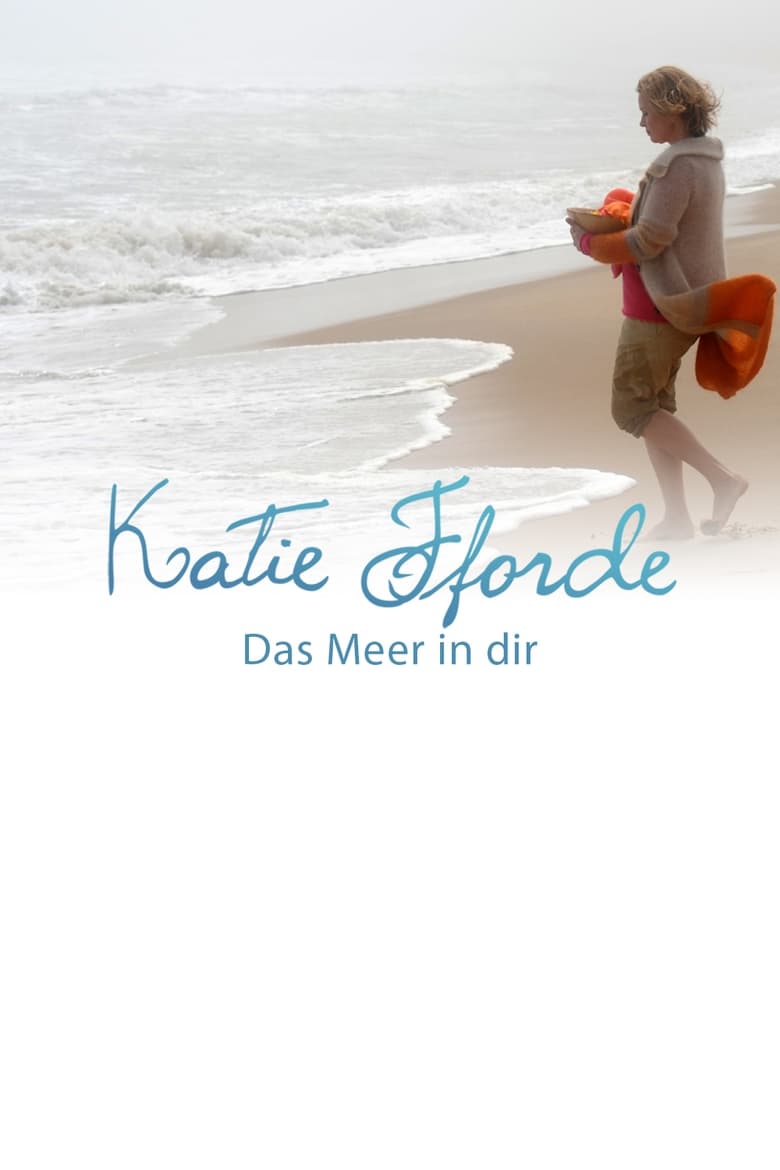 Poster of Katie Fforde - Das Meer in dir