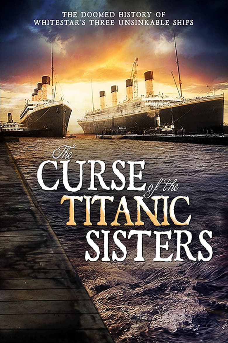 Poster of The Curse of the Titanic Sister Ships