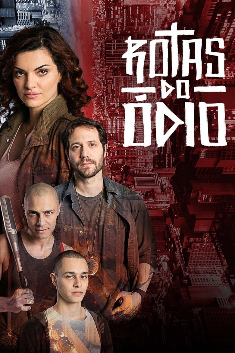 Poster of Episodes in Rotas Do Ódio - Season 1 - Season 1