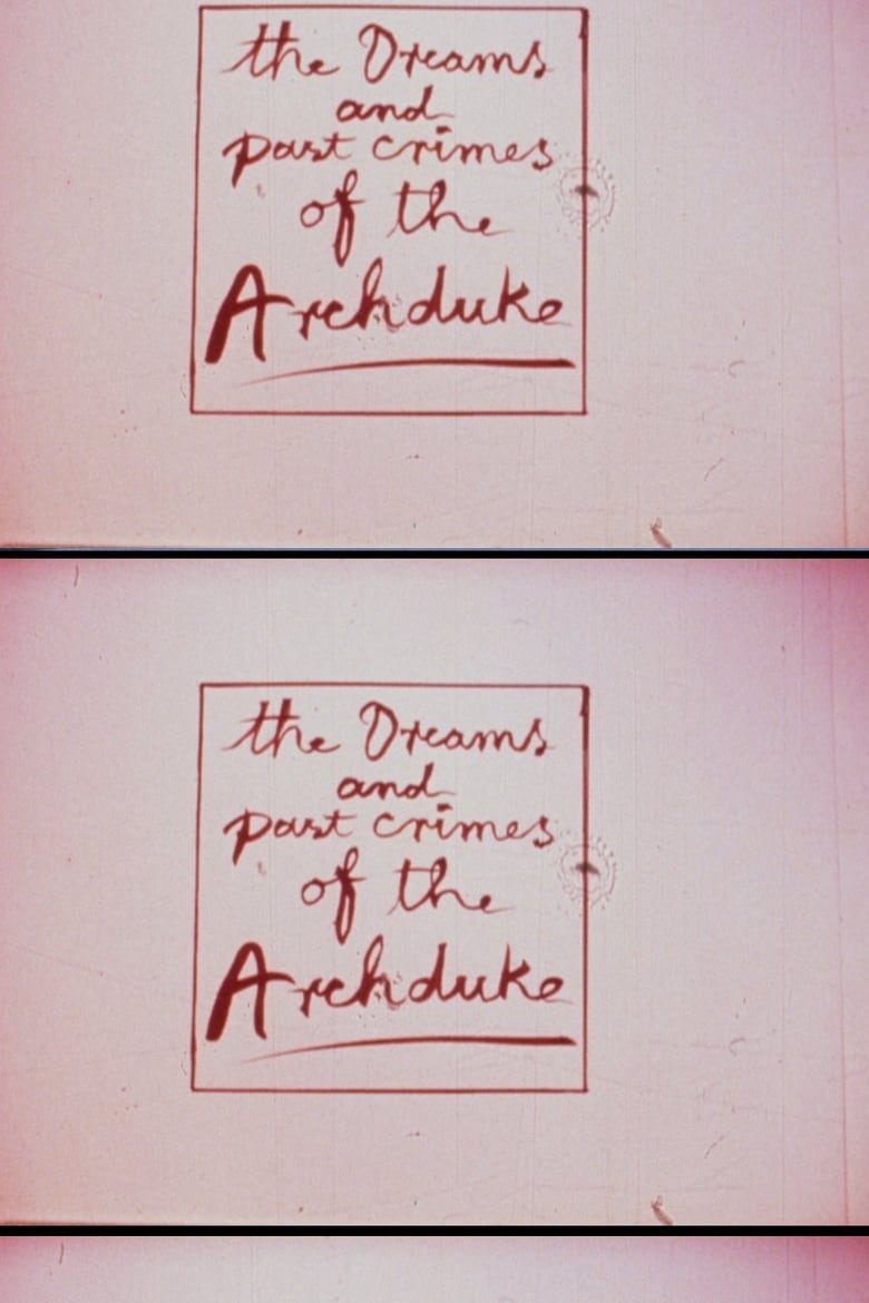 Poster of The Dreams and Past Crimes of the Archduke