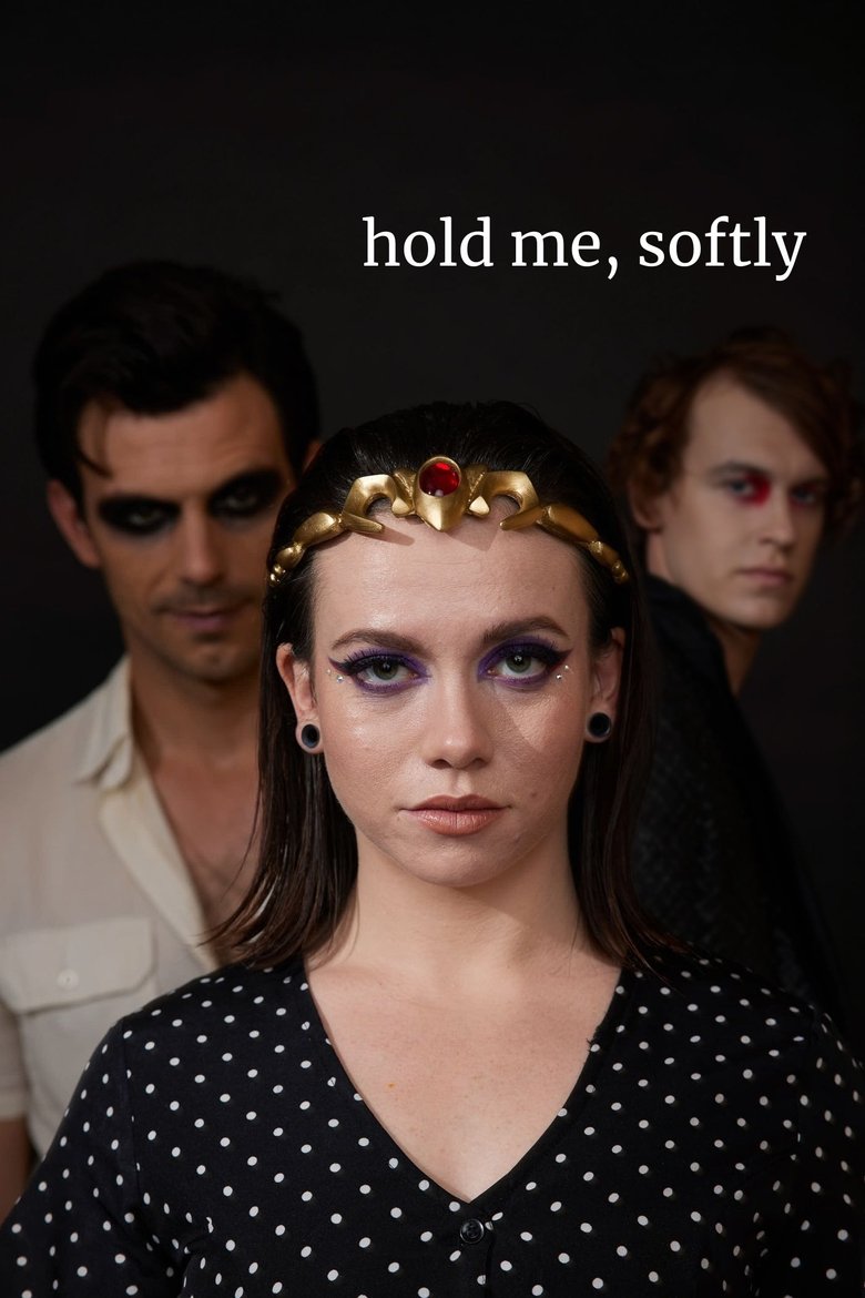 Poster of Hold Me, Softly