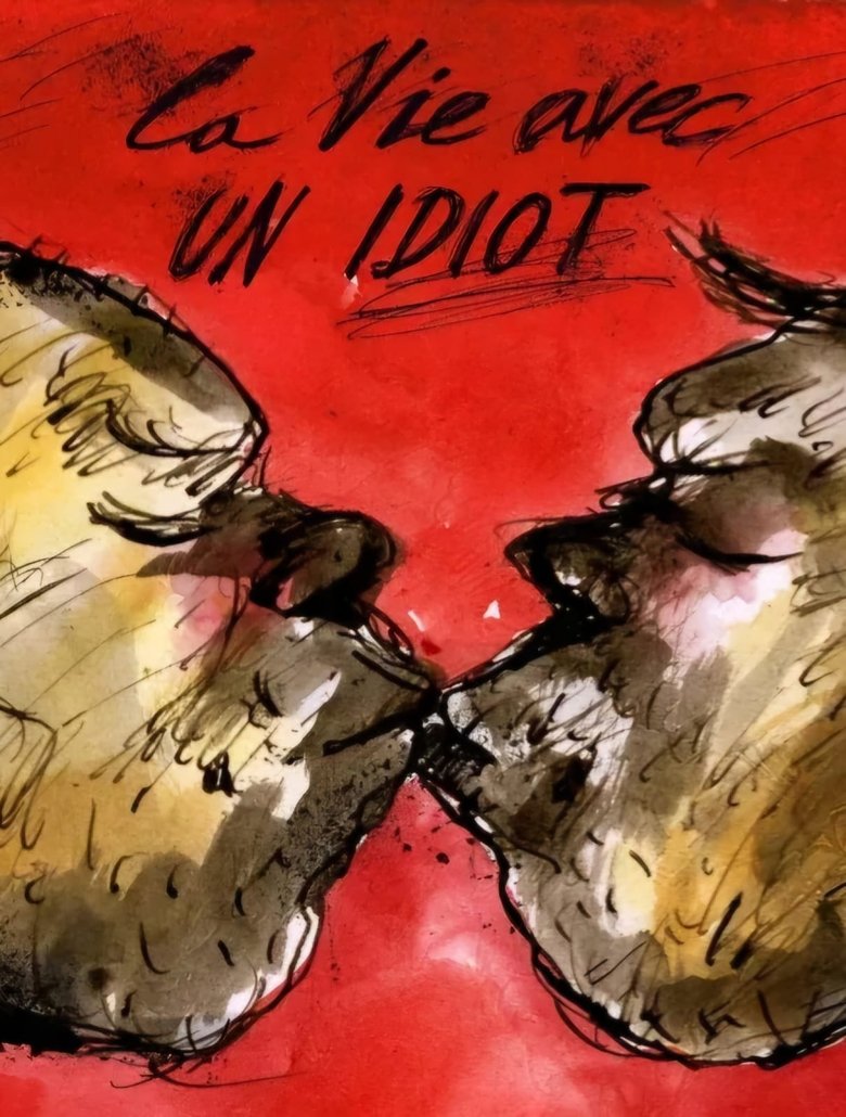 Poster of Life with an Idiot