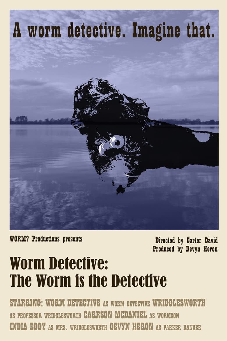 Poster of Worm Detective: The Worm is the Detective