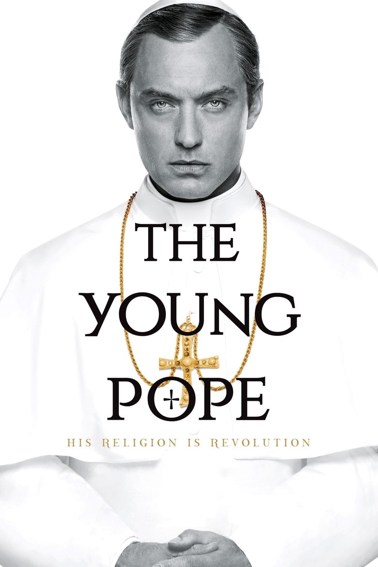 Poster of Episodes in The Young Pope - Miniseries - Miniseries
