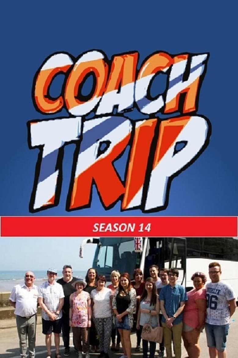 Poster of Episodes in Coach Trip - Season 14 - Season 14