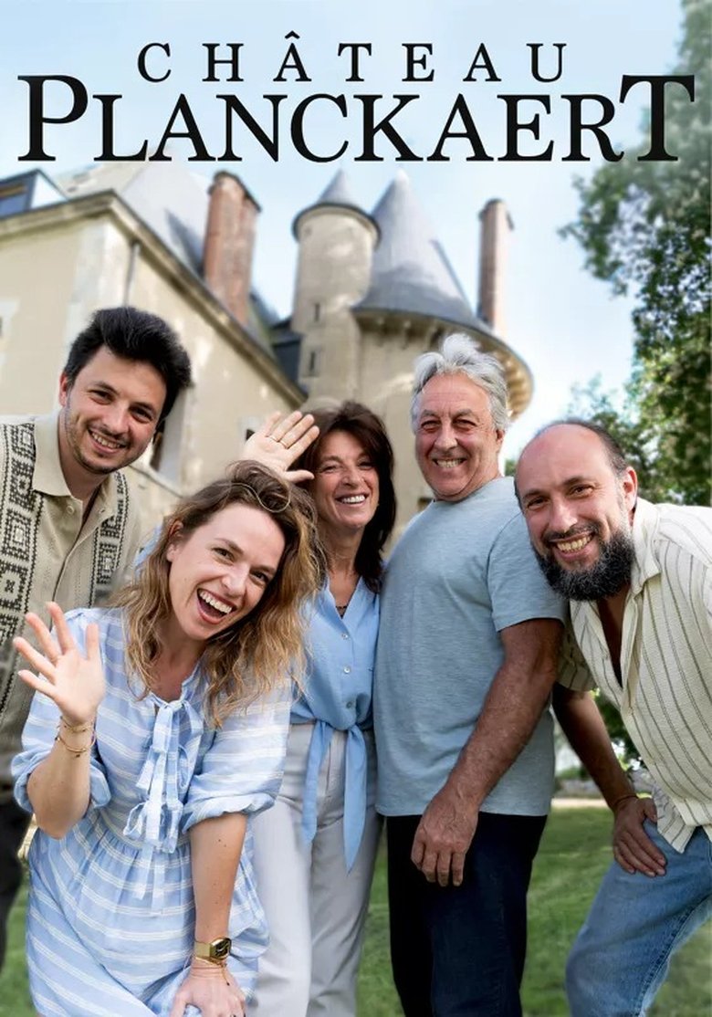 Poster of Episodes in Château Planckaert - Season 6 - Season 6