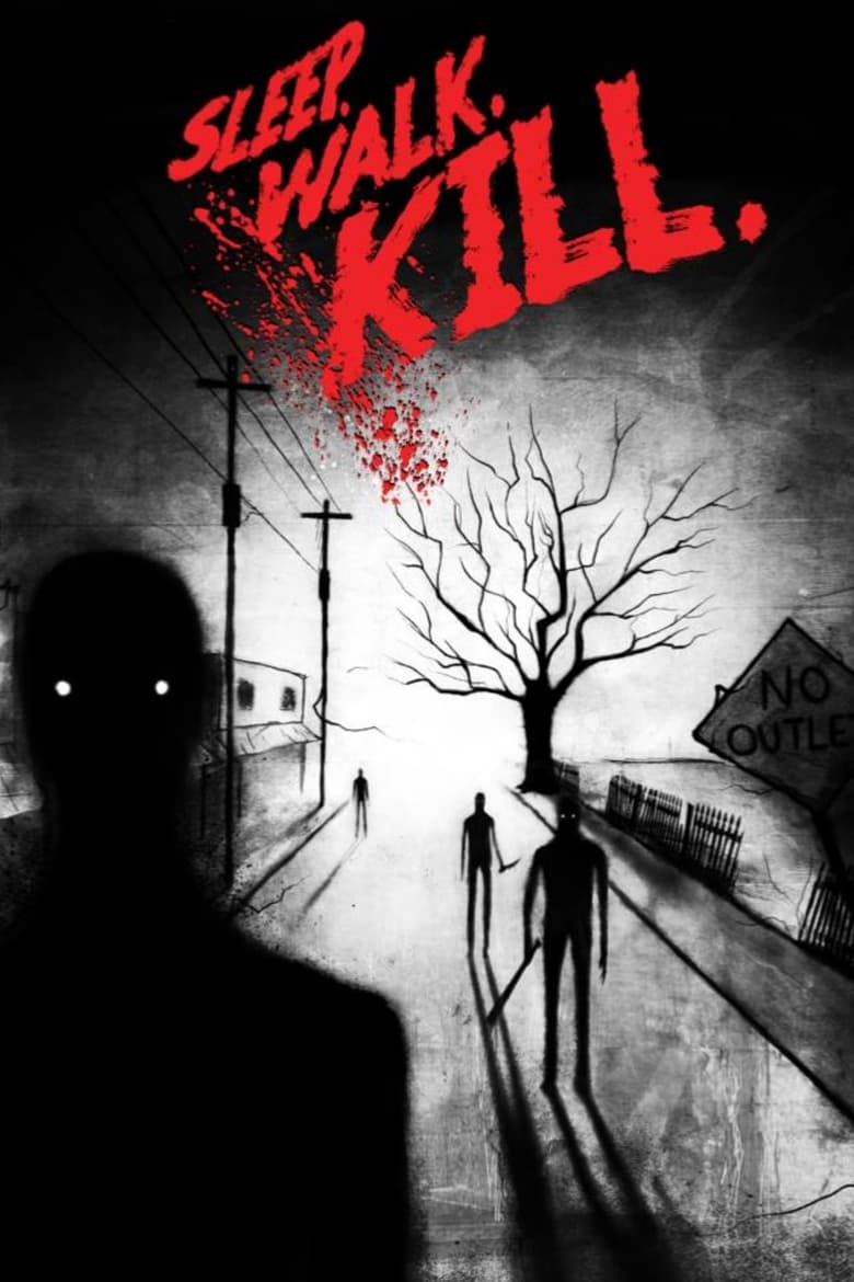 Poster of Sleep. Walk. Kill.