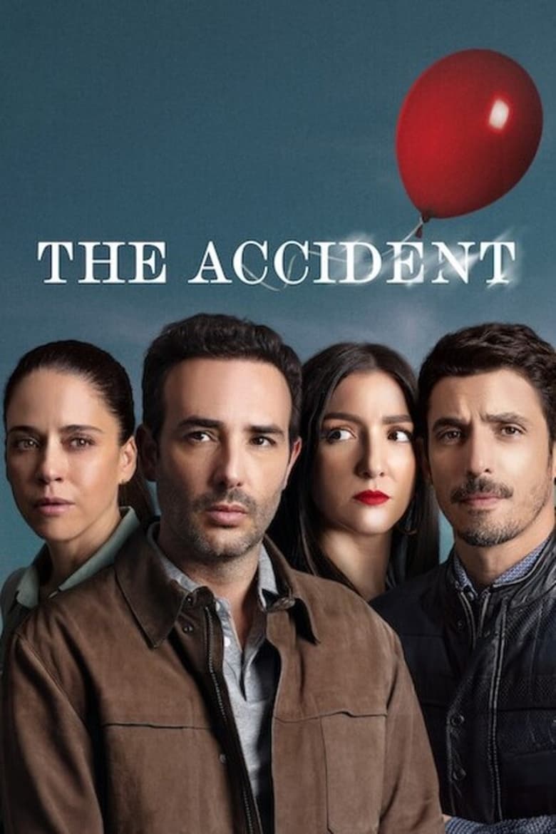 Poster of Episodes in The Accident - Season 1 - Season 1