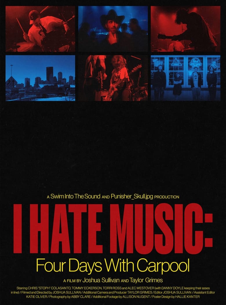 Poster of I Hate Music: Four Days with Carpool