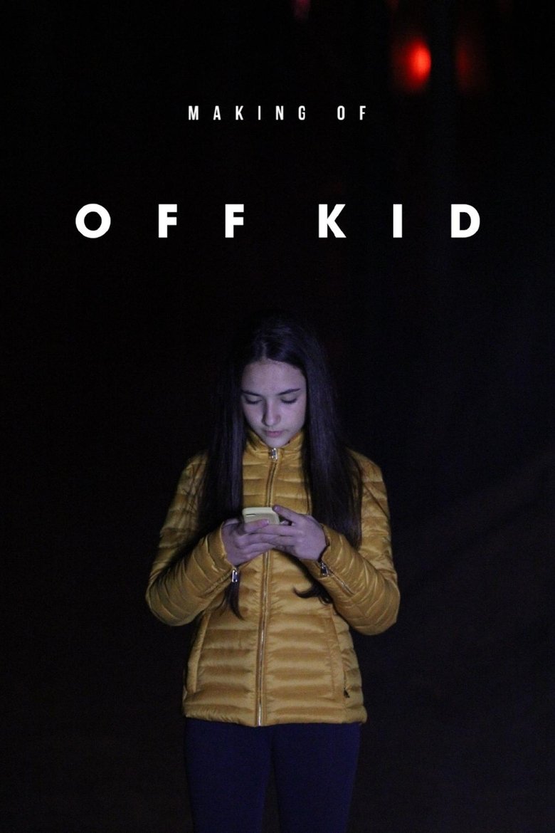 Poster of Making of: Off Kid