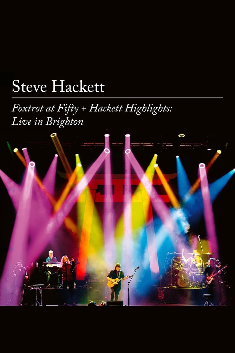 Poster of Steve Hackett – Foxtrot at Fifty + Hackett Highlights: Live in Brighton