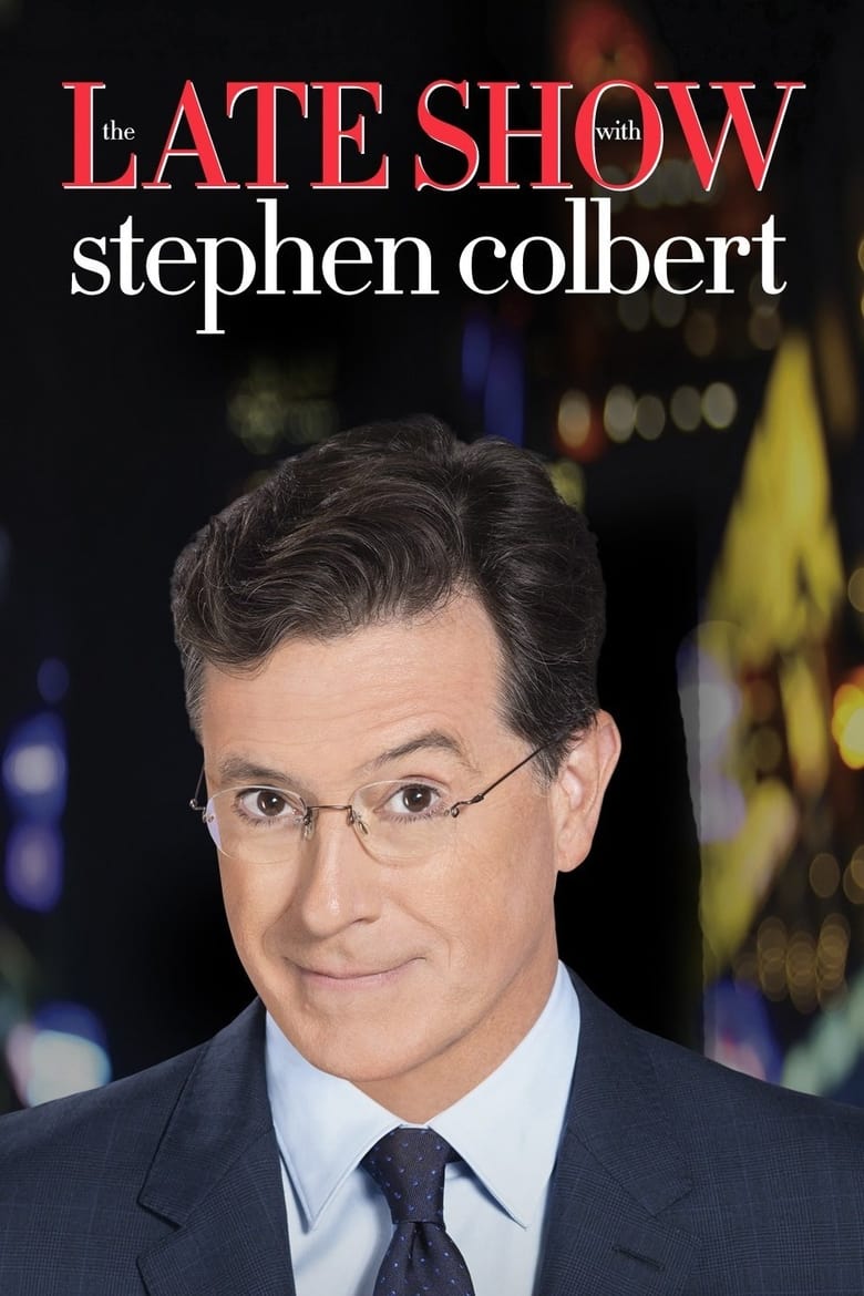 Poster of Episodes in The Late Show With Stephen Colbert - Season 4 - Season 4