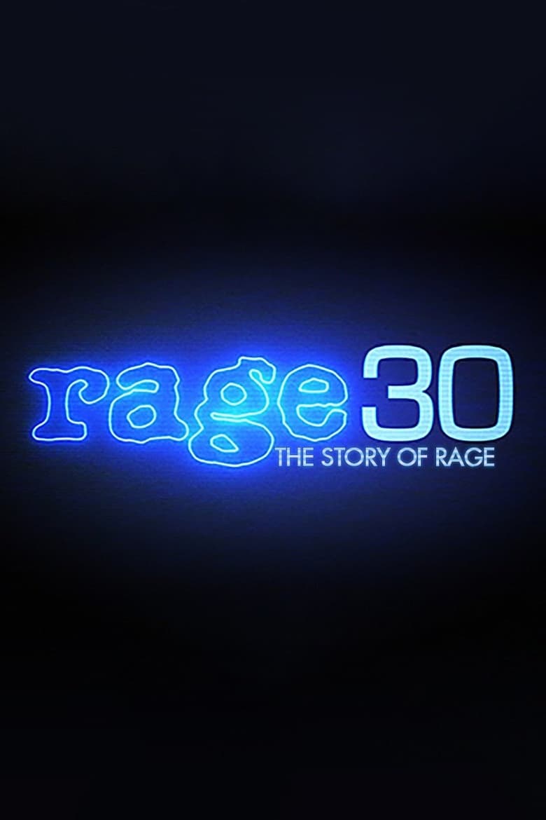 Poster of Rage 30: The Story Of Rage