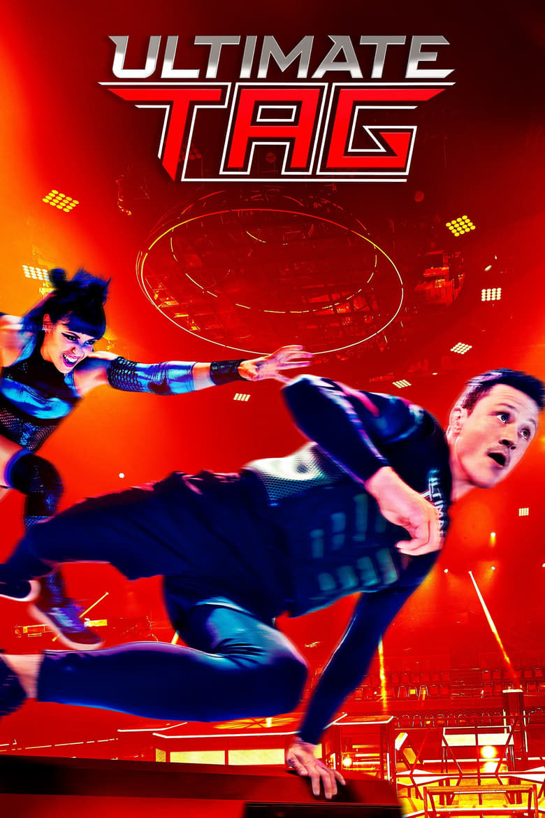 Poster of Cast and Crew in Ultimate Tag - Season 1 - Episode 10 - Dangerously Fast