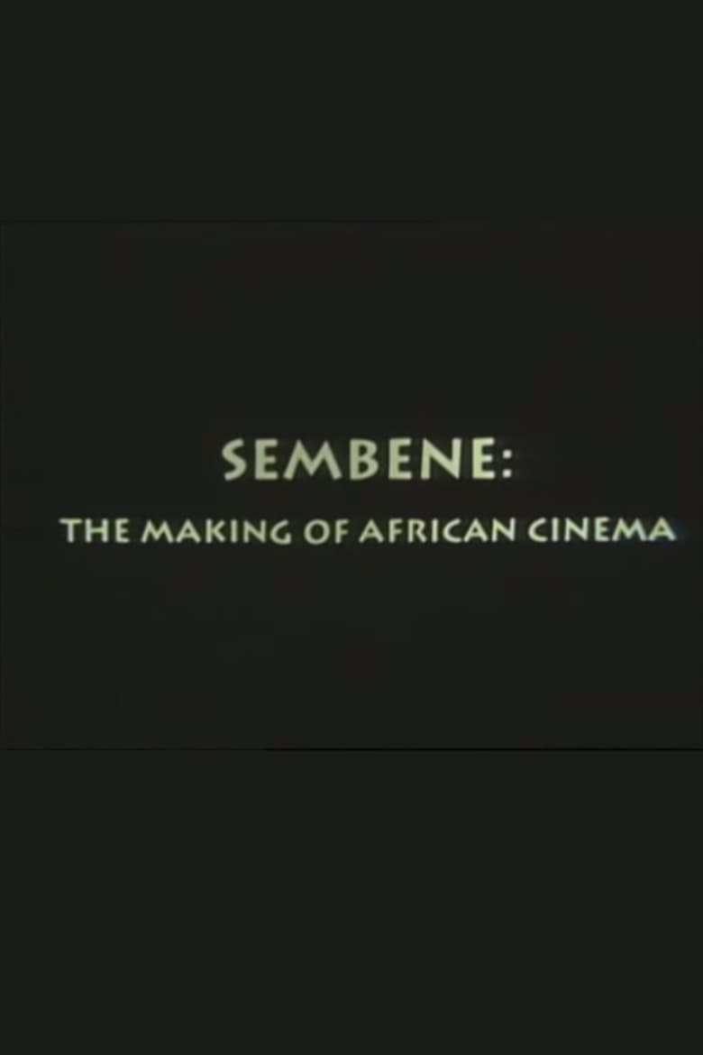 Poster of Sembène: The Making of African Cinema