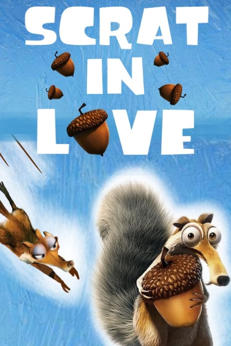 Poster of Scrat in Love