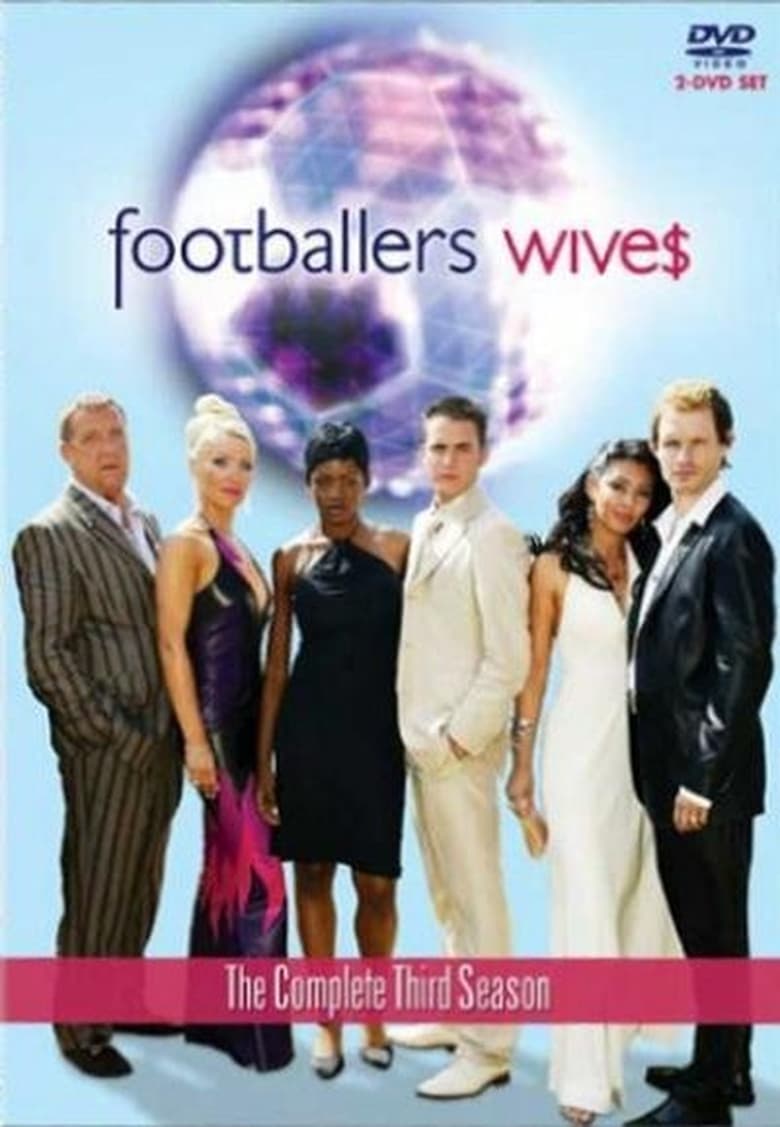 Poster of Cast and Crew in Footballers' Wives - Season 3 - Episode 2 - Series 3 - Episode 2