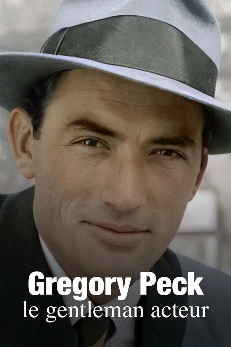 Poster of Gregory Peck, le gentleman acteur