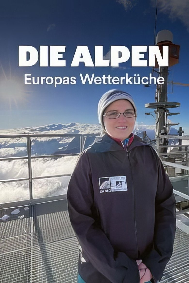 Poster of Die Alpen - Europas Wetterküche