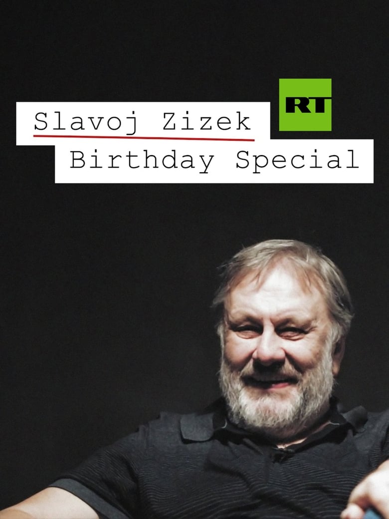 Poster of Slavoj Žižek Birthday Special: Politics, Philosophy, and Hardcore Pornography