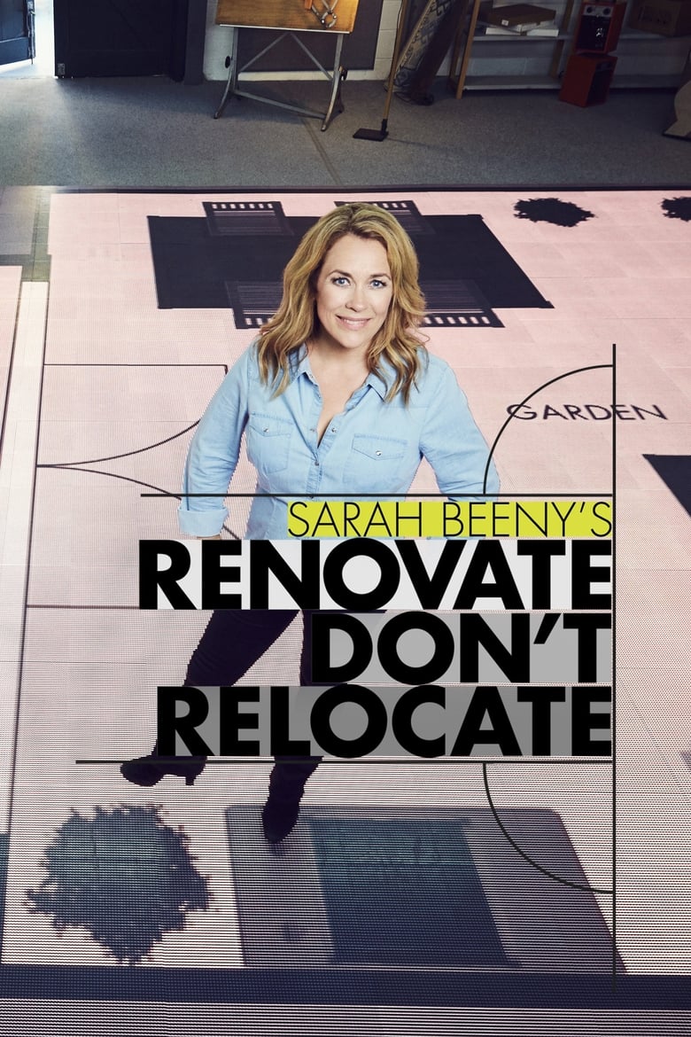 Poster of Sarah Beeny's Renovate Don't Relocate