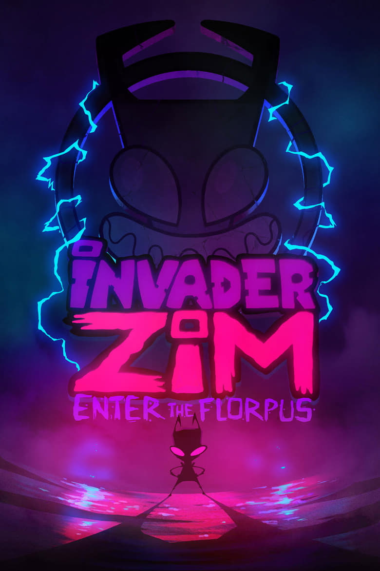 Poster of Invader Zim: Enter the Florpus