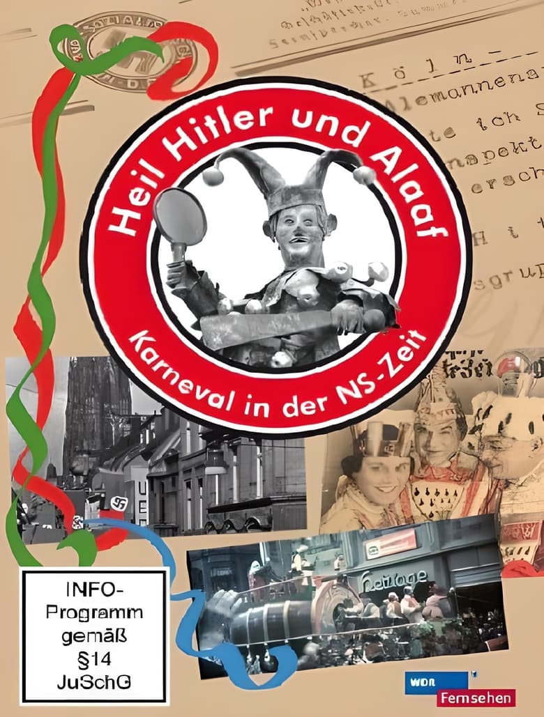 Poster of Heil Hitler und Alaaf! Karneval in der NS-Zeit