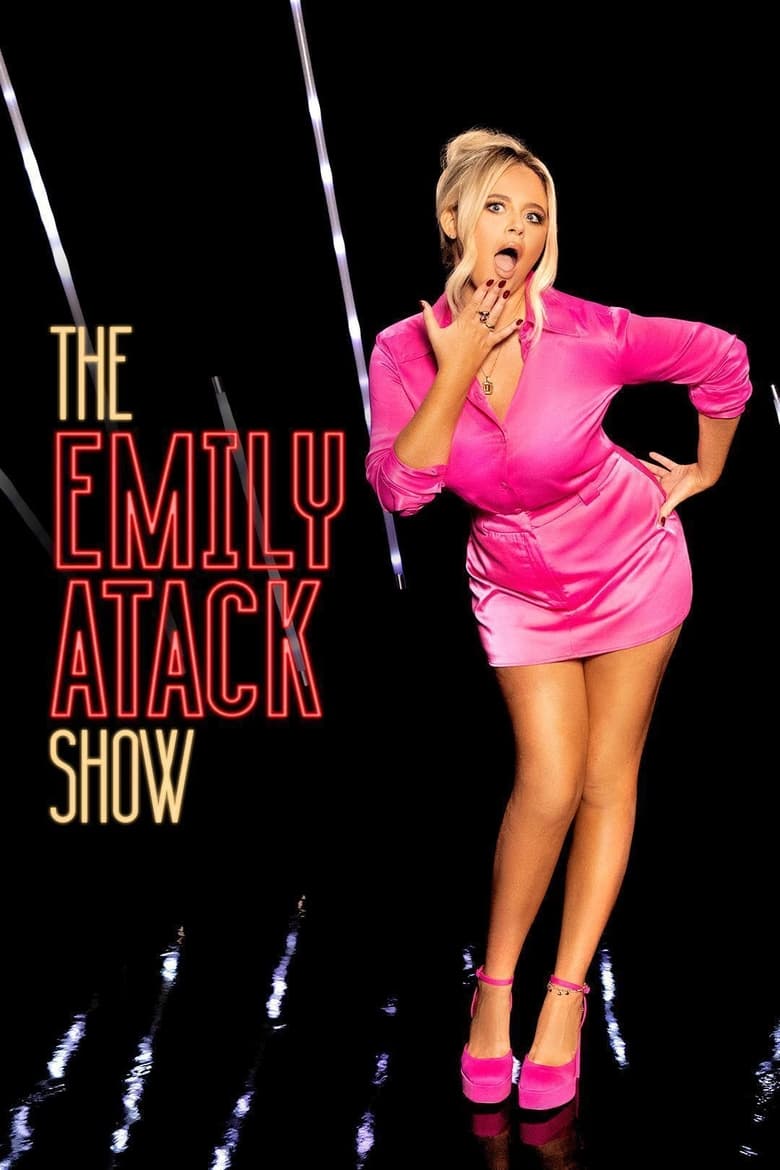 Poster of Episodes in The Emily Atack Show - Season 3 - Season 3