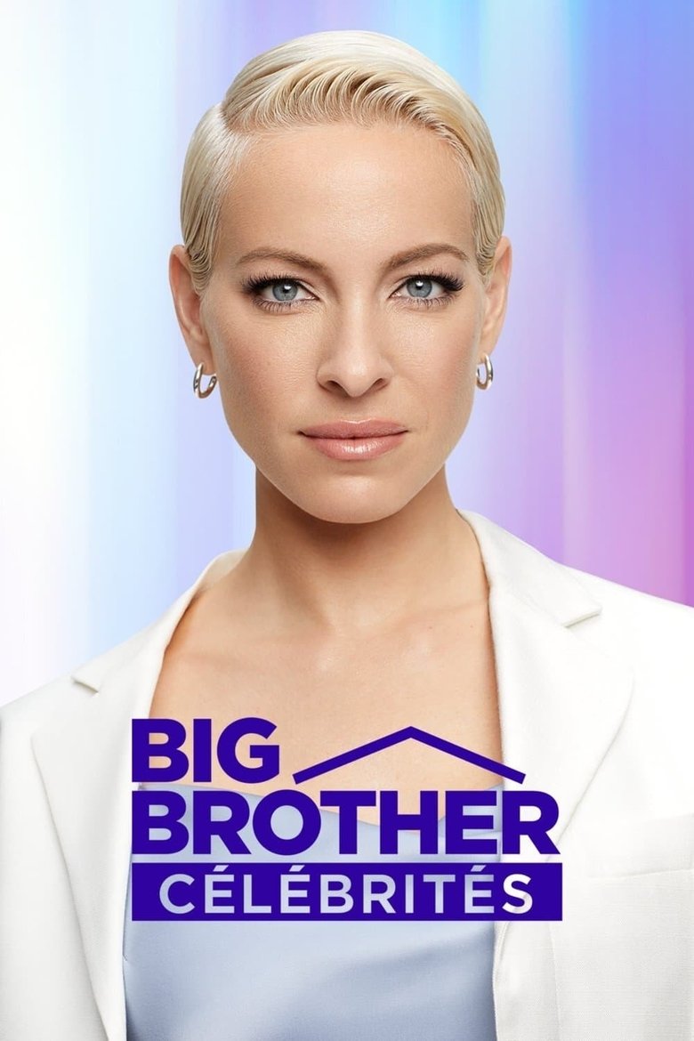 Poster of Episodes in Big Brother Célébrités - Season 1 - Season 1