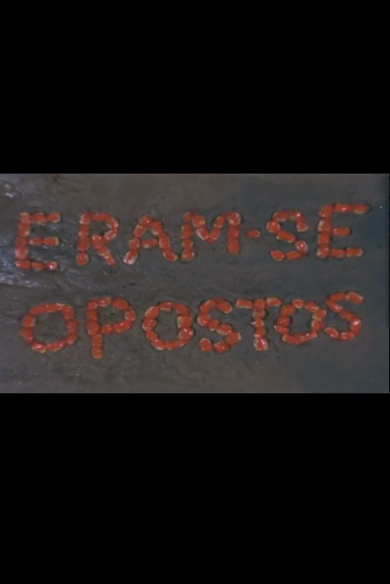 Poster of Eram-se Opostos