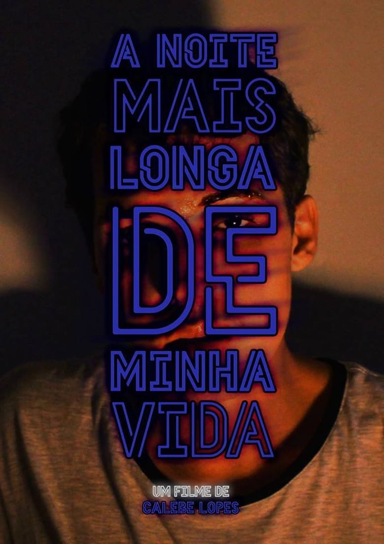 Poster of A Noite Mais Longa de Minha Vida