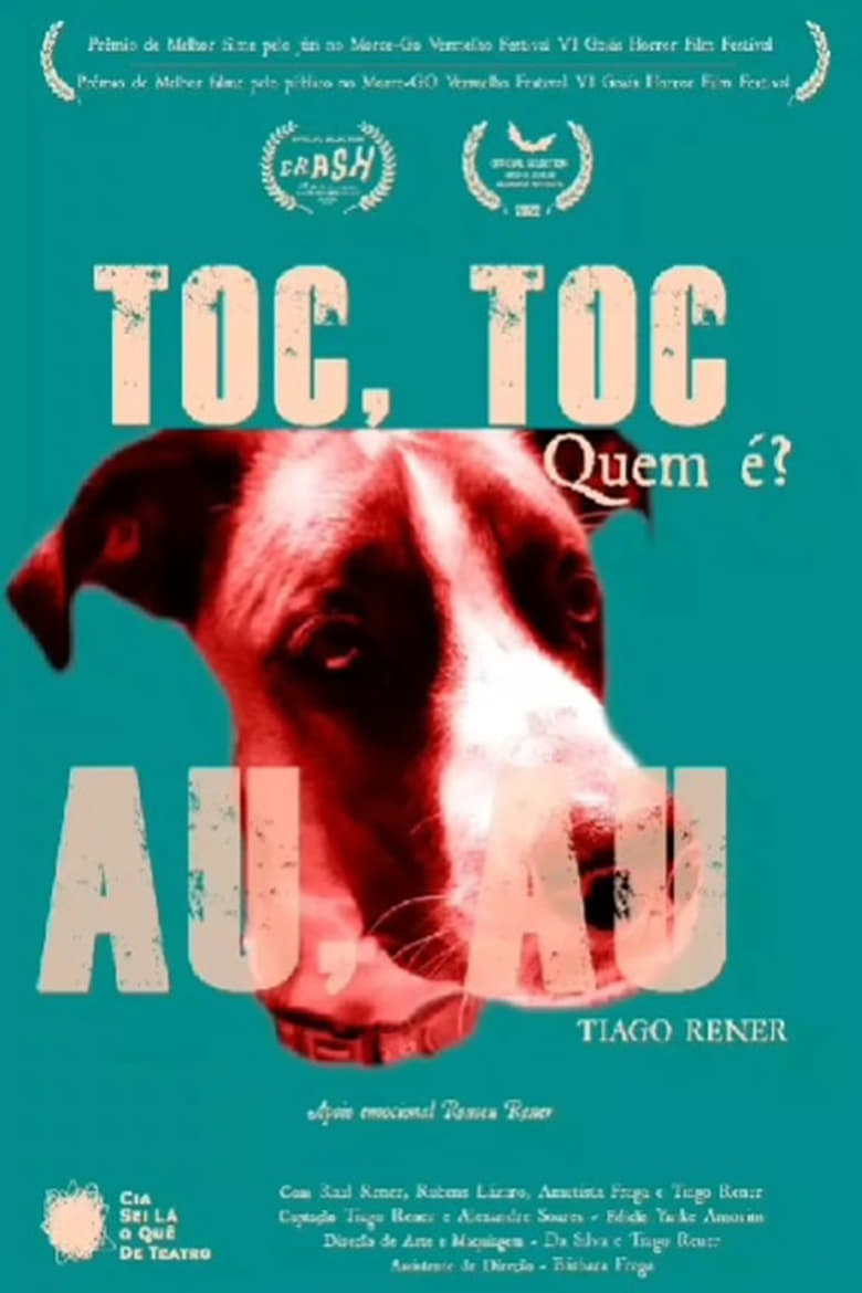 Poster of Toc, Toc. Quem é? Au, Au