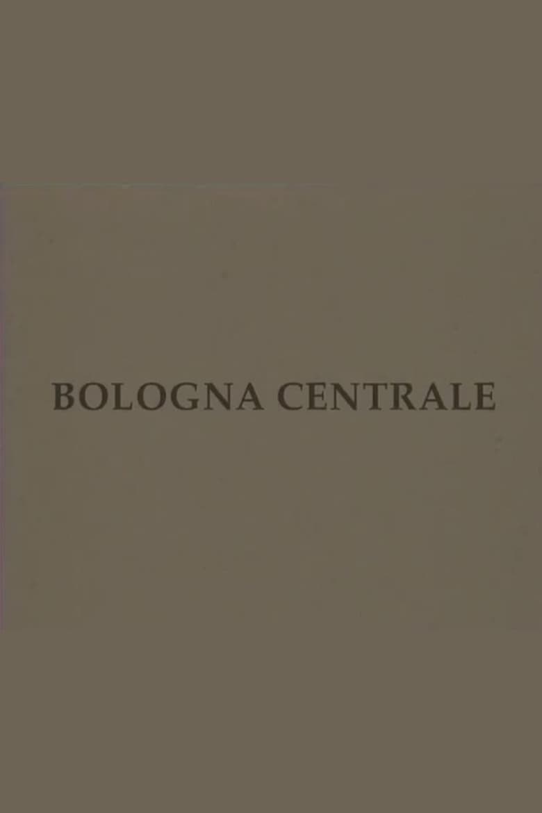 Poster of Bologna centrale