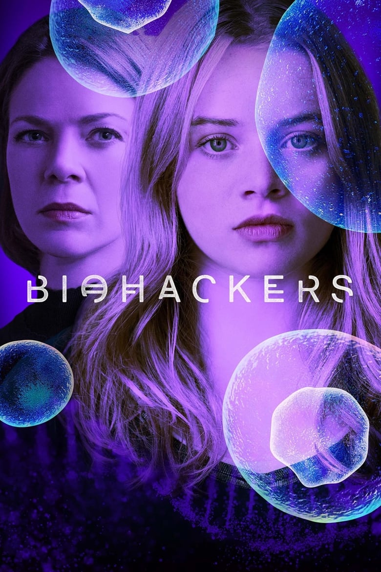 Poster of Cast and Crew in Biohackers - Season 1 - Episode 1 - Arrival