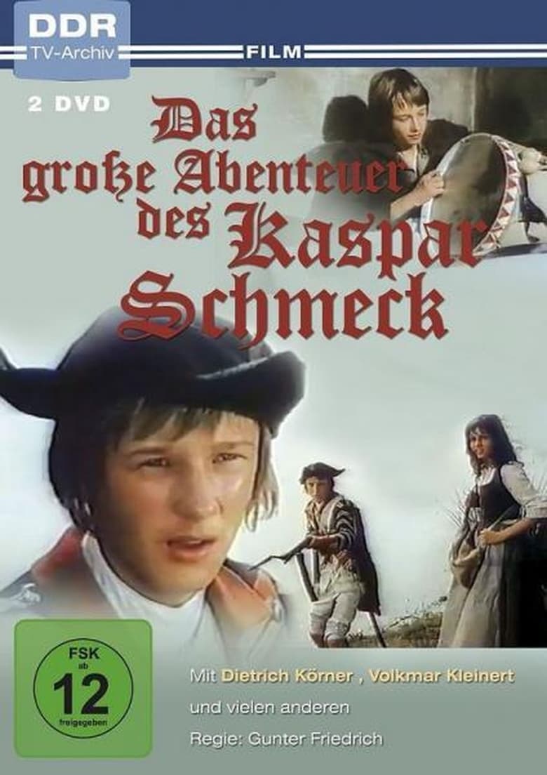 Poster of Episodes in Das Große Abenteuer Des Kaspar Schmeck - Season 1 - Season 1